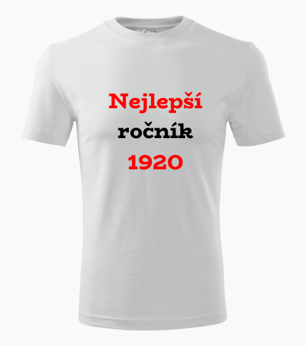 Tričko Nejlepší ročník 1920
