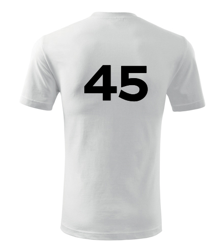 Tričko s číslem 45 - Trička s číslem