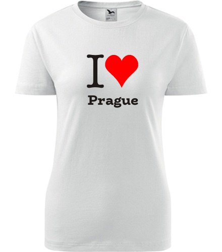 Dámské tričko I love Prague - Dárek pro cestovatelku
