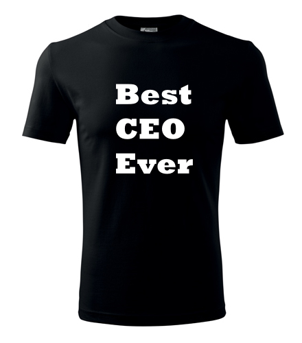 Tričko Best CEO Ever - Dárek pro šéfa