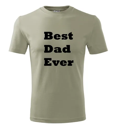 Tričko Best Dad Ever