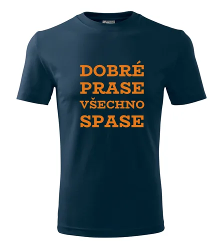 Tmavě modré tričko Dobré prase všechno spase