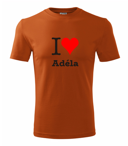 Oranžové tričko I love Adéla