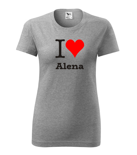 Šedé dámské tričko I love Alena