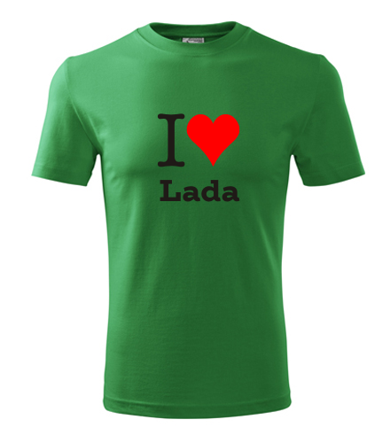 Zelené tričko I love Lada