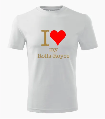 Bílé tričko I love my Rolls-Royce