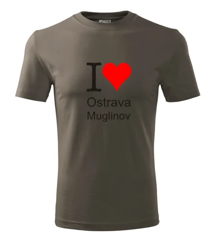 trička s potiskem Army tričko I love Ostrava Muglinov 