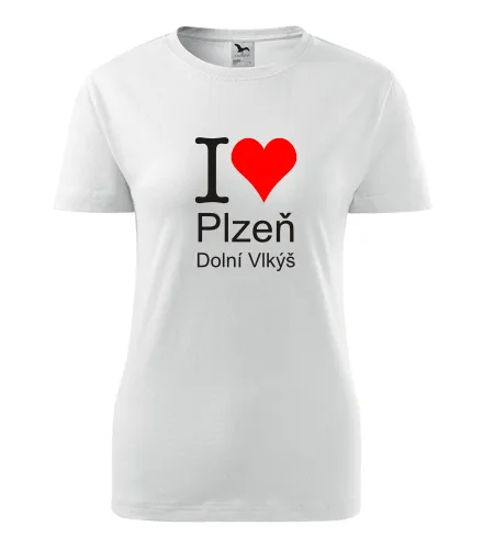 Bílé dámské tričko I love Plzeň Dolní Vlkýš