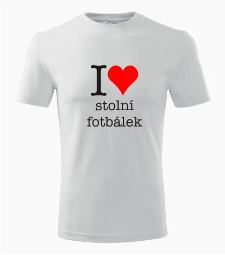Tričko I love stolní fotbálek