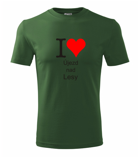 Lahvově zelené tričko I love Újezd nad Lesy