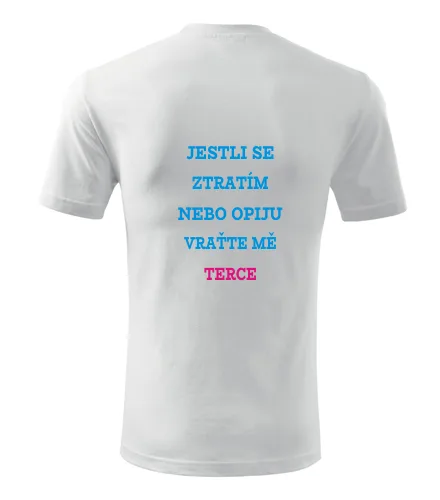 Bílé tričko Jestli se ztratím