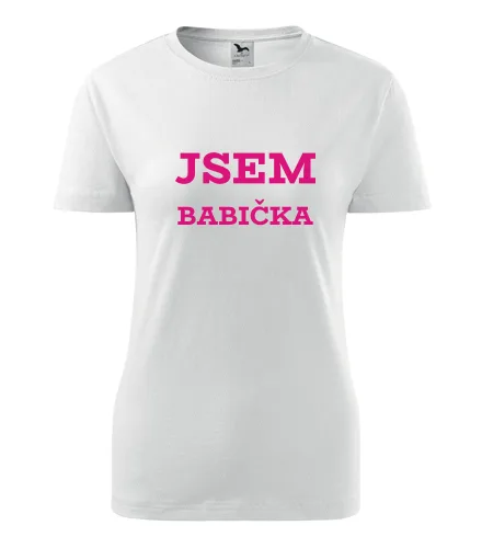 Bílé dámské tričko Jsem babička