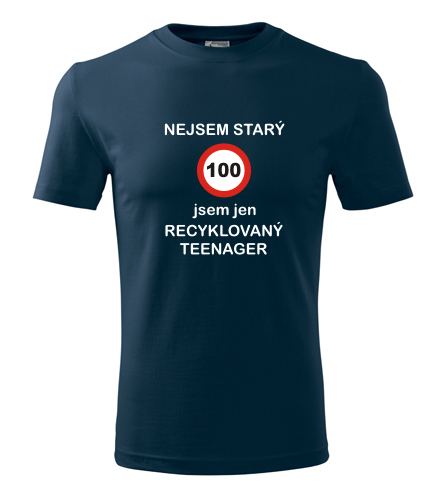 Tmavě modré tričko jsem recyklovaný teenager 100