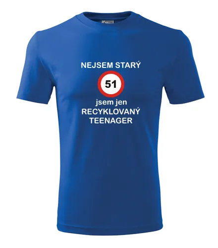 Modré tričko jsem recyklovaný teenager 51