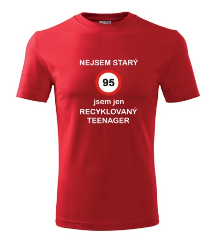 Červené tričko jsem recyklovaný teenager 95