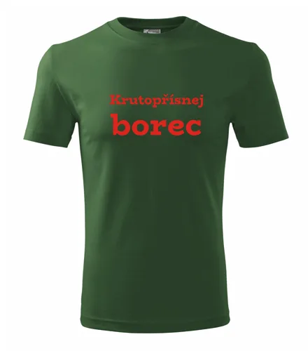 Lahvově zelené tričko Krutopřísnej borec