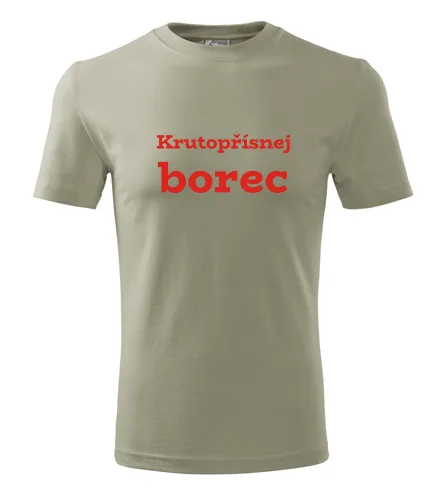 Khaki tričko Krutopřísnej borec