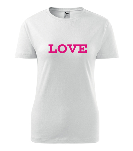 Dámské tričko Love - Dárek pro korektorku