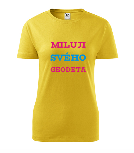 Žluté dámské tričko Miluji svého geodeta