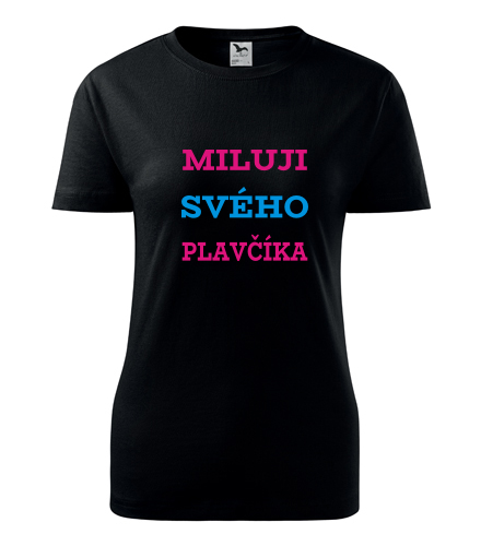 Černé dámské tričko Miluji svého plavčíka