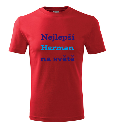 Červené tričko nejlepší Herman na světě