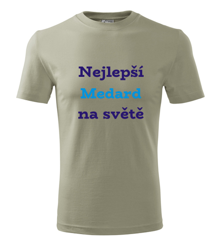 Khaki tričko nejlepší Medard na světě