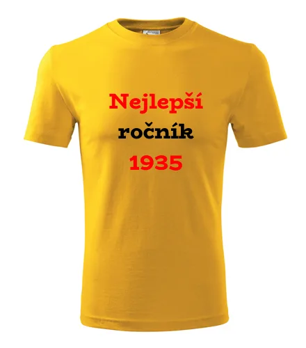 trička s potiskem Žluté tričko Nejlepší ročník 1935 