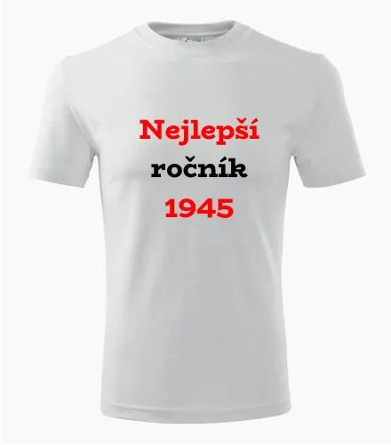 Bílé tričko Nejlepší ročník 1945