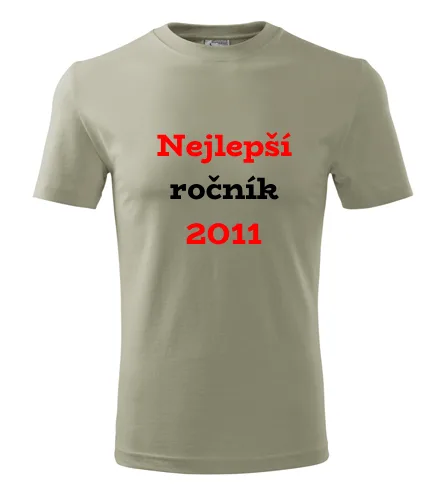 trička s potiskem Khaki tričko Nejlepší ročník 2011 