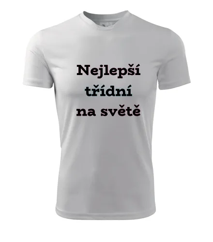 Bílé tričko nejlepší třídní na světě