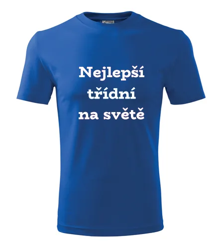 Modré tričko nejlepší třídní na světě