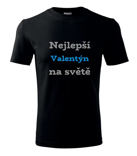 Černé tričko nejlepší Valentýn na světě
