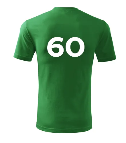 trička s potiskem Zelené tričko s číslem 60 