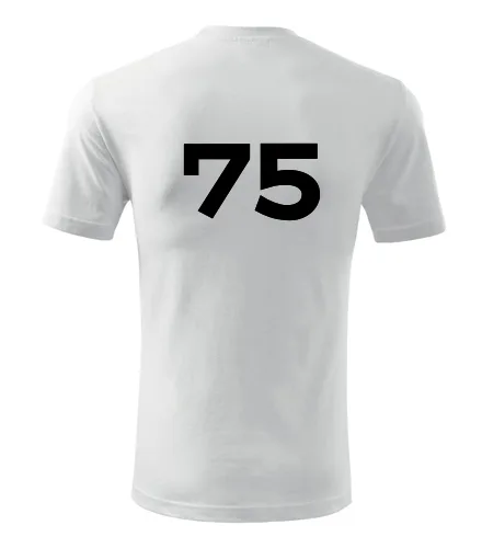 Bílé tričko s číslem 75