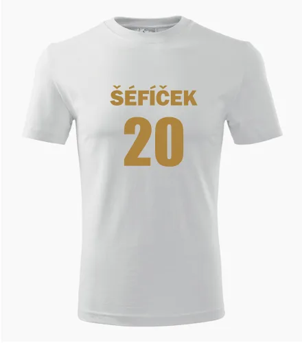 trička s potiskem Bílé tričko Šéfíček 20 