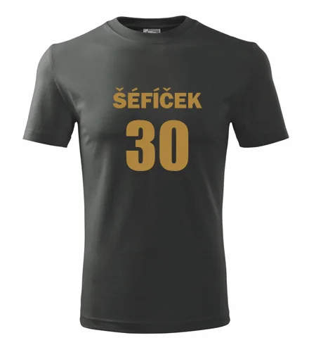 trička s potiskem Grafitové tričko Šéfíček 30 