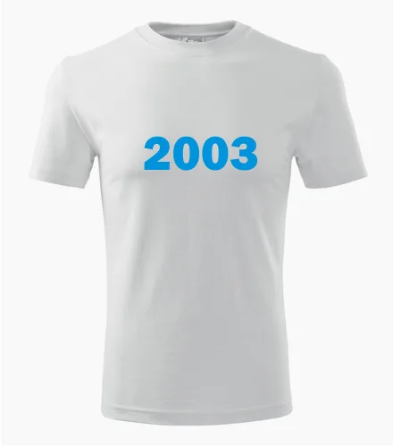 trička s potiskem Bílé tričko s rokem narození 2003 