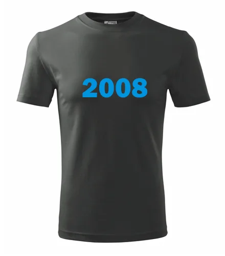 trička s potiskem Grafitové tričko s rokem narození 2008 