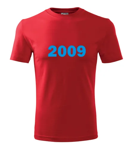 trička s potiskem Červené tričko s rokem narození 2009 