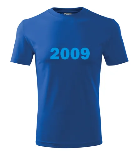 trička s potiskem Modré tričko s rokem narození 2009 