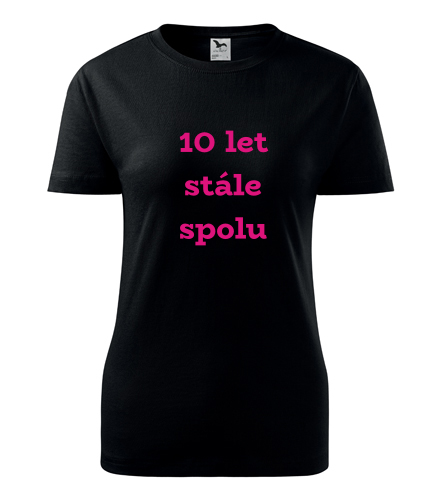 Černé dámské tričko 10 let stále spolu