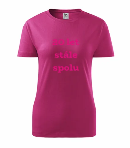 trička s potiskem Purpurové dámské tričko 20 let stále spolu 