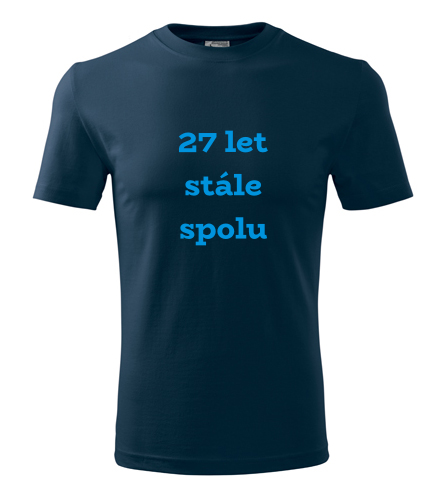 Tmavě modré tričko 27 let stále spolu