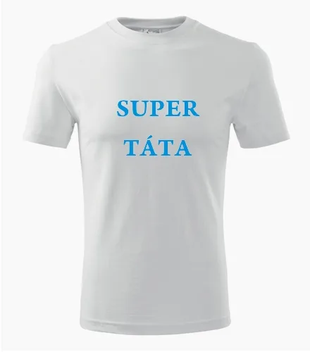 Bílé tričko Super táta