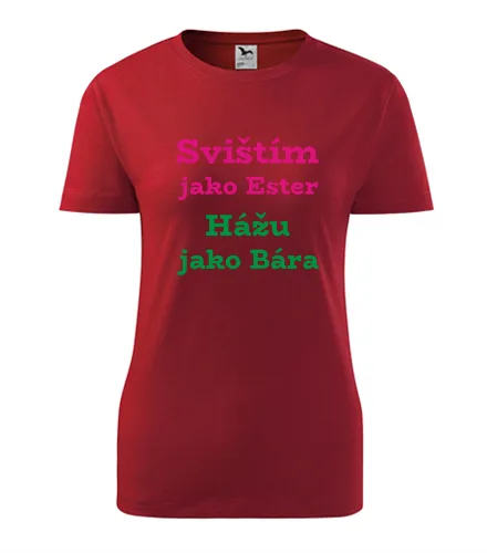 Červené dámské tričko Svištím jako Ester Hážu jako Bára