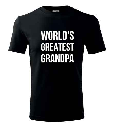 Černé tričko Worlds Greatest Grandpa 