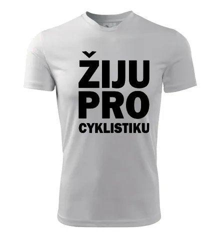 Bílé tričko Žiju pro cyklistiku