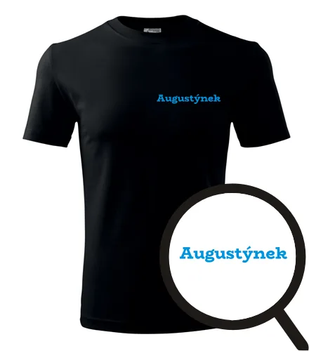 trička s potiskem Tričko Augustýnek - novinka