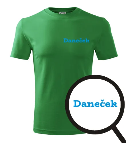 trička s potiskem Tričko Daneček - novinka