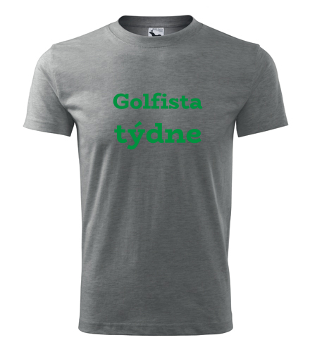 Šedé tričko Golfista týdne